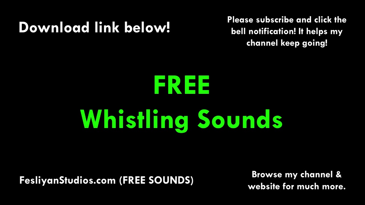 Whistling Free Sound Effect (Various Versions!)