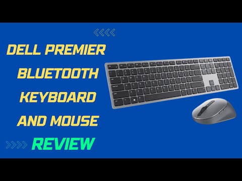 Dell Premier Multi-Device Wireless Bluetooth Keyboard and Mouse Review