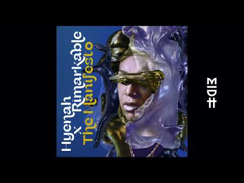 Hyenah x Rimarkable - The Manifesto (MIDH Premiere)