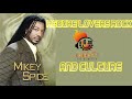 Mikey Spice Best Of Reggae Lovers And Culture Mix By Djeasy
