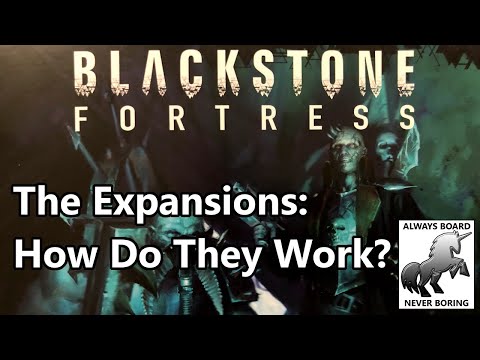 Blackstone Fortress Expansions Discussion: How Do They Work? What Do They Add?