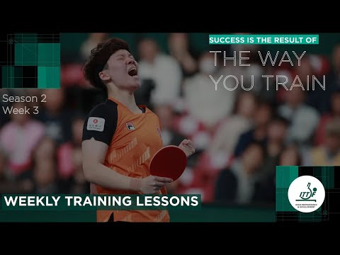 Weekly Training Lessons - Third Ball Attack | High Performance & Development
