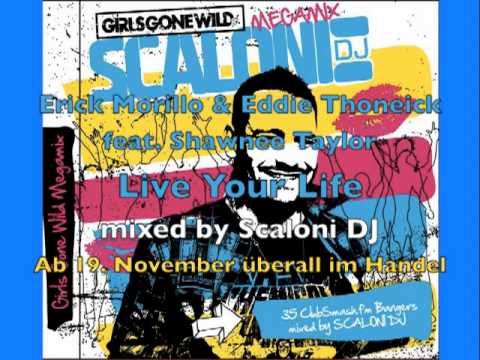 Scaloni DJ - Live Your Life - Girls Gone Wild Megamix (Official Compilation)