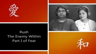 Part I Of Fear | Rush The Enemy Within Reaction