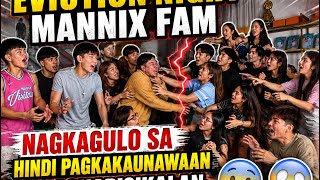 (EVICTION NIGHT MANNIX FAM) NAGKAGULO SA HINDI PAGKAKAUNAWAAN AT NAGKAPISIKALAN 😨😱