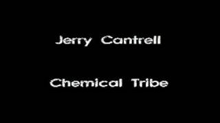 Jerry Cantrell - Chemical Tribe