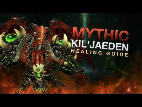 [Legion] Mythic Kil'jaeden Healing Guide