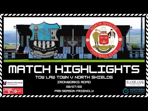 Highlights: Tow Law Town 0 North Shields 0 (08/07/22)