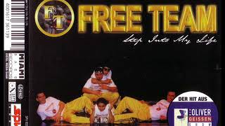 FREE TEAM - Step into my life (extended mix)