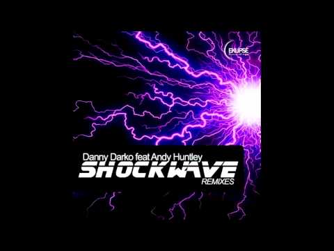 Danny Darko - Shockwave (Mindblox Remix) - Winner of Shockwave Remix Contest