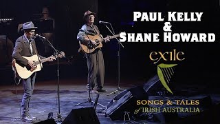 Paul Kelly &amp; Shane Howard - Farewell Dan And Edward Kelly (from Exile)