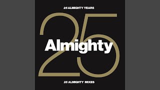 Your Disco Needs You (Almighty 12&quot; Mix)