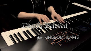 清塚信也【 Dearly Beloved 】from KINGDOM HEARTS
