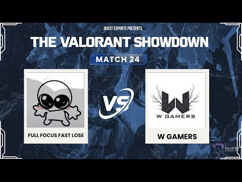 Full Focus Fast Lose vs W Gamers | Round 03 Match 24