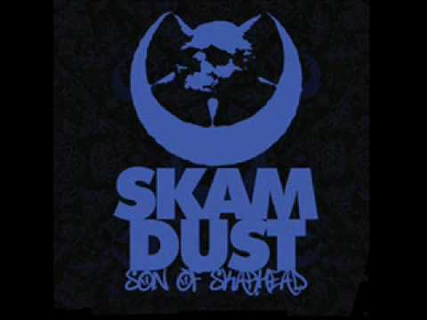 Skam Dust - godz of war (harley is a bitch)