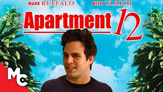 Apartment 12 | Full Romantic Comedy Movie | Mark Ruffalo Apartment 12 | Full Romantic Comedy Movie | Mark Ruffalo