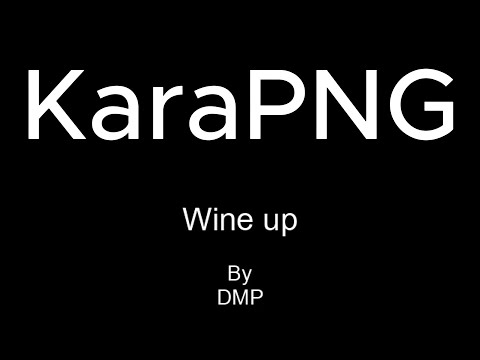 DMP - Wine Up karaoke version