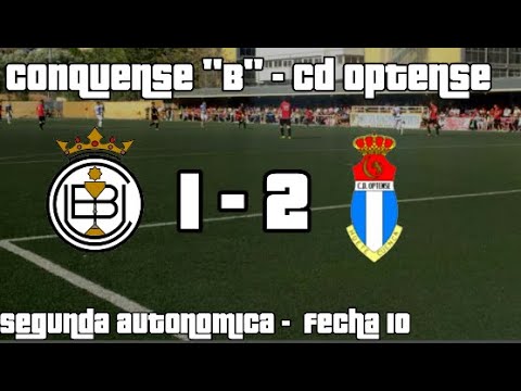 CONQUENSE "B"  VS CD OPTENSE / SEGUNDA AUTÓNOMICA - Fecha 10