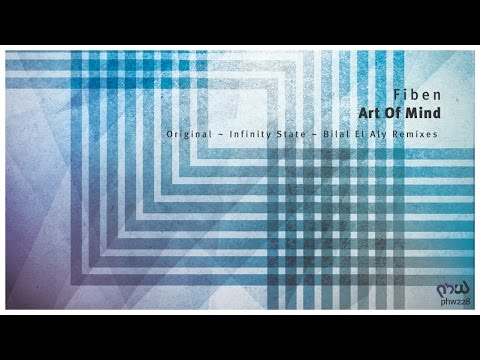 [Trance] Fiben - Art Of Mind (Infinity State Remix) [PHW228]