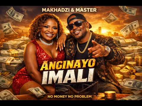 Makhadzi _Anginayo imali X Master Kg & Nzosazan daughter 2026 hit song #trending 