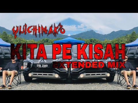 Yuichimako - Kita Pe Kisah (Extended Mix)