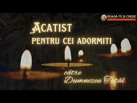 Acatistul pentru cei adormiti, catre Dumnezeu Tatal