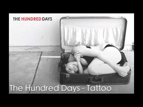The Hundred Days - Tattoo