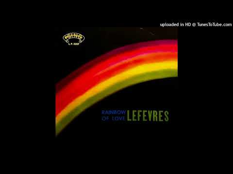 Rainbow Of Love LP - The LeFevres (1963) [Full Album]