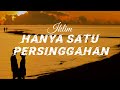 IKLIM HANYA SATU PERSINGGAHAN IKLIM HANYA SATU PERSINGGAHAN LIRIK COVER Lirik Cover Lagu