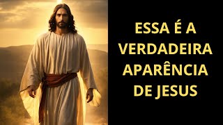 Essa é a verdadeira aparência de Jesus