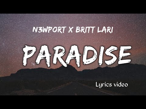 N3WPORT x Britt Lari - Paradise [Lyrics] NCS