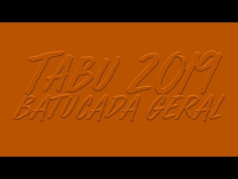 TABU 2019 - Batucada Geral - Grupo Ascendente