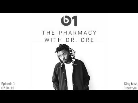Dr.  Dre - The Pharmacy on Beats 1 King Mez Freestyle