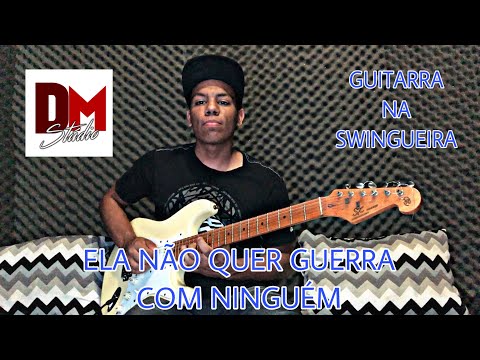 Ela Não Quer Guerra Com Ninguém - Parangolé