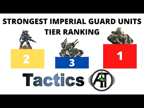 Strongest Imperial Guard Units Tier Ranking List: Which Astra Militarum Datasheets are the Best?