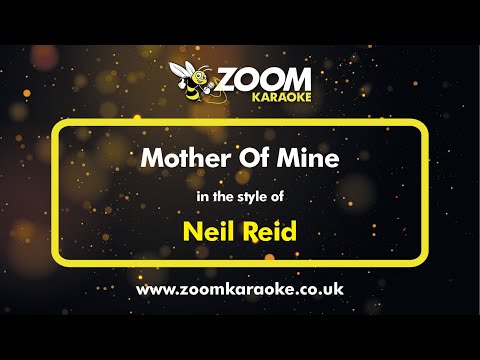 Neil Reid - Mother Of Mine - Karaoke Version from Zoom Karaoke
