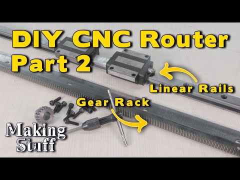 DIY CNC Router - Part 2 Linear Rails