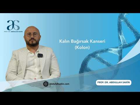 ? Kolon Kanseri Nedir? Belirtileri, Evreleri ve Güncel Tedavi Yöntemleri nelerdir?