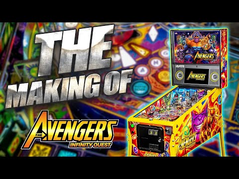 The Making of Stern's Avengers: Infinity Quest Pinball!