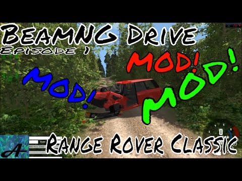 Beamng Drive Episode 1 | Range Rover Classic MOD!