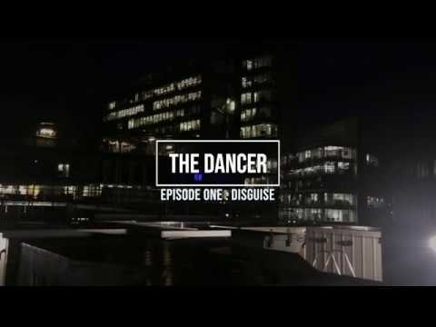 Project Leavesden - Disguise (Official Music Video)(The Dancer Ep 1)