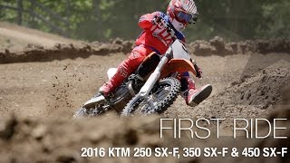 2016 KTM 250 SX-F, 350 SX-F & 450 SX-F First Ride - MotoUSA