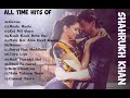 BEST OF SHAHRUKH KHAN Love Songs 2020