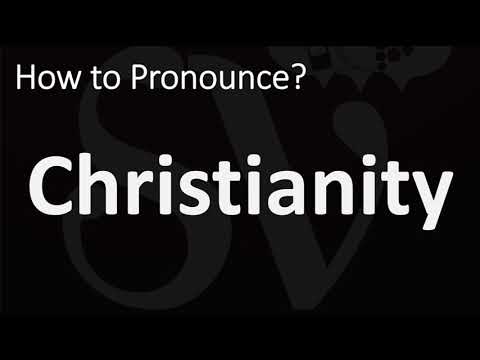 How to Pronounce Christianity? (CORRECTLY)