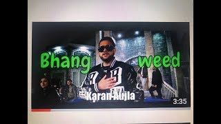 Bhang (weed) Karan Aujla ft Elly Mangat | Deep Jandu I Harj Nagra ILatest Punjabi Song 2017