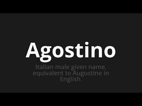 How to pronounce Agostino