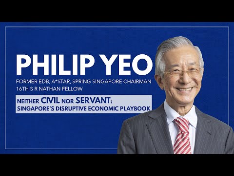 Get to know the 16th S R Nathan Fellow Mr Philip Yeo: Neither Civil Nor Servant