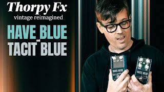 Video thumbnail for Thorpy FX Vintage Reimagined // Have Blue & Tacit Blue by Demos In The Dark