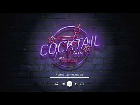 La Revol - Señorita feat Khay Style