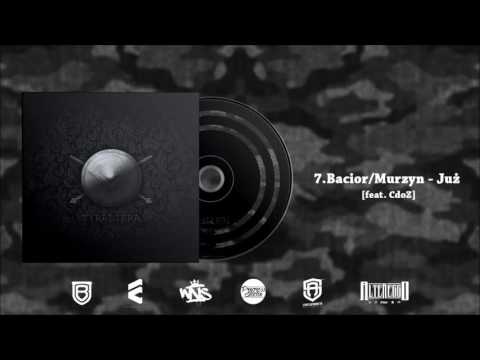 Bacior/Murzyn - Już feat. CdoZ